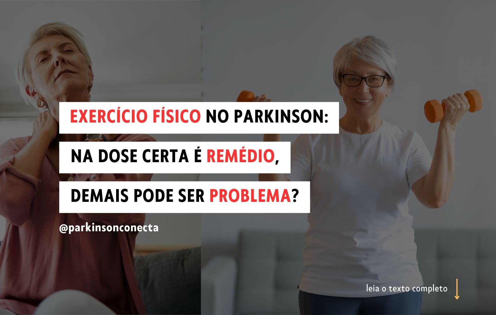 Exerc�cio f�sico no Parkinson: na dose certa � rem�dio, demais pode ser problema?
