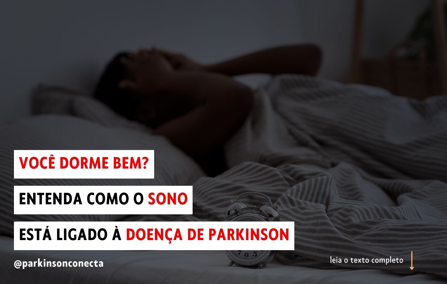 Voc� Dorme Bem? Entenda Como o Sono Est� Ligado � Doen�a de Parkinson